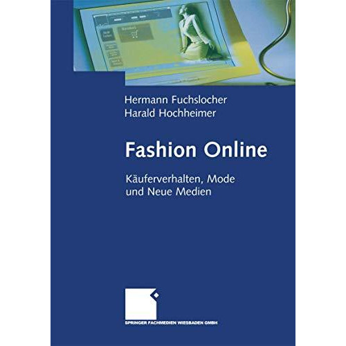 Fashion Online: K?uferverhalten, Mode und Neue Medien [Paperback]