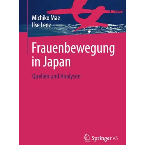 Frauenbewegung in Japan: Quellen und Analysen [Paperback]