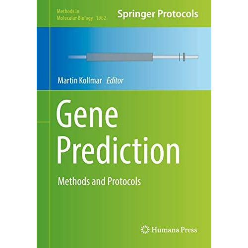 Gene Prediction: Methods and Protocols [Hardcover]