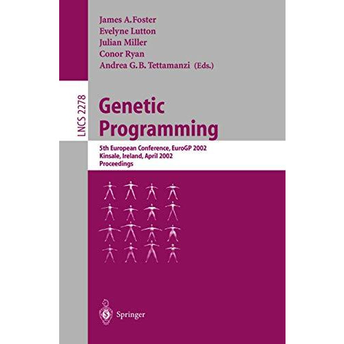 Genetic Programming: 5th European Conference, EuroGP 2002, Kinsale, Ireland, Apr [Paperback]