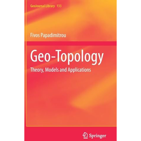 Geo-Topology: Theory, Models and Applications [Hardcover]