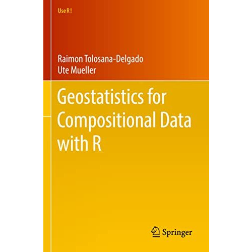 Geostatistics for Compositional Data with R [Paperback]