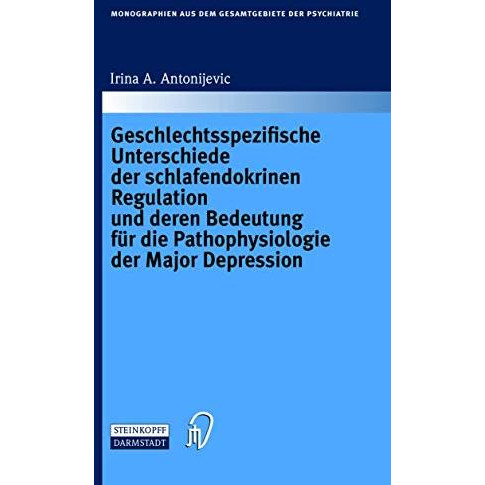 Geschlechtsspezifische Unterschiede der schlafendokrinen Regulation und deren Be [Paperback]