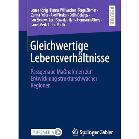 Gleichwertige Lebensverh?ltnisse: Passgenaue Ma?nahmen zur Entwicklung strukturs [Paperback]