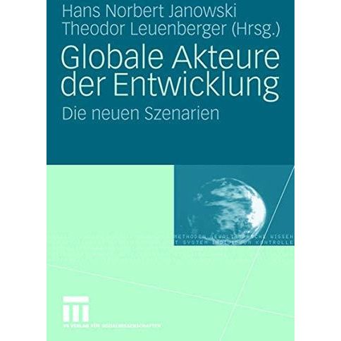 Globale Akteure der Entwicklung: Die neuen Szenarien [Paperback]