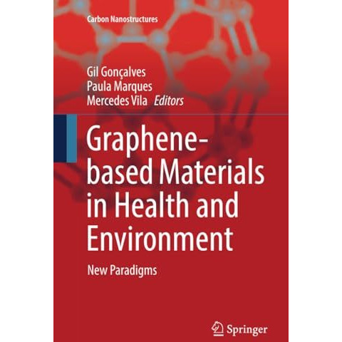 Graphene-based Materials in Health and Environment: New Paradigms [Paperback]