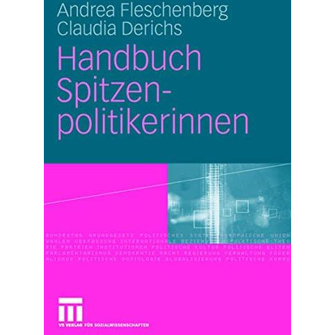 Handbuch Spitzenpolitikerinnen [Paperback]