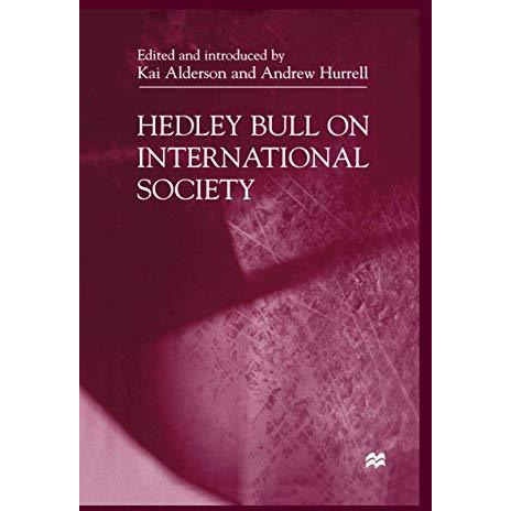 Hedley Bull On International Society [Hardcover]