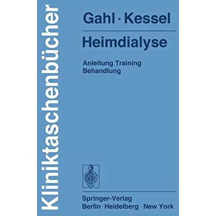 Heimdialyse: Anleitung Training Behandlung [Paperback]