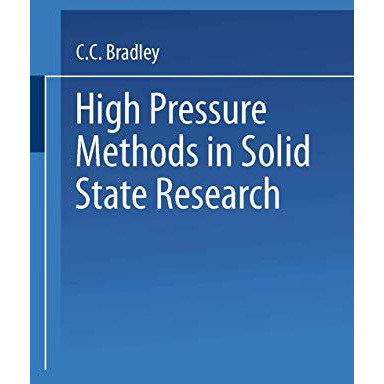 High Pressure Methods in Solid State Research [Paperback]