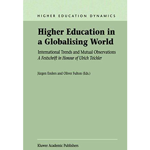 Higher Education in a Globalising World: International Trends and Mutual Observa [Paperback]