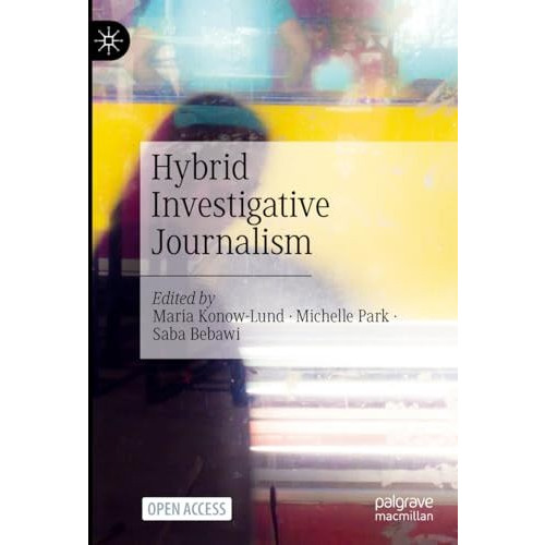 Hybrid Investigative Journalism [Hardcover]