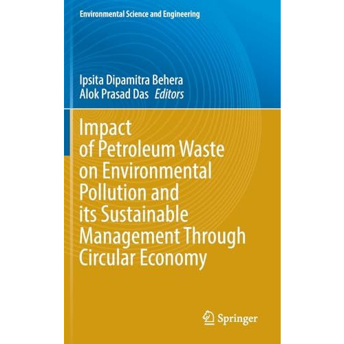 Impact of Petroleum Waste on Environmental Pollution and its Sustainable Managem [Hardcover]