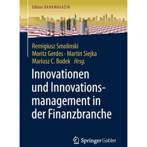 Innovationen und Innovationsmanagement in der Finanzbranche [Paperback]