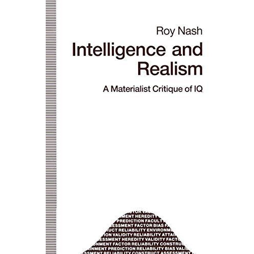 Intelligence and Realism: A Materialist Critique of IQ [Paperback]