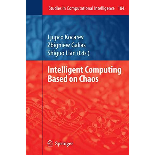 Intelligent Computing Based on Chaos [Hardcover]