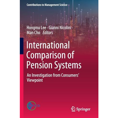 International Comparison of Pension Systems: An Investigation from Consumers Vi [Paperback]