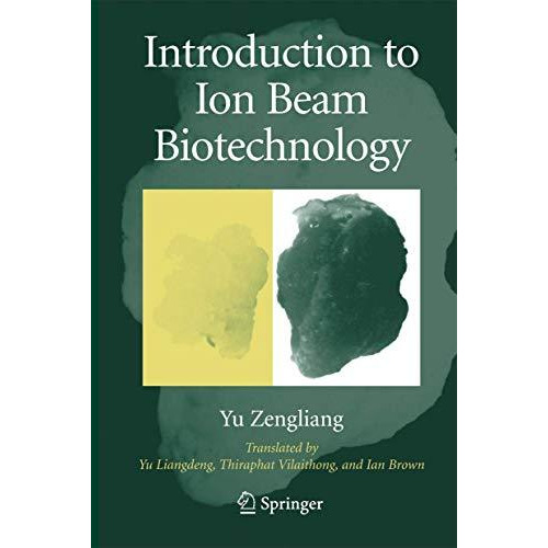 Introduction to Ion Beam Biotechnology [Paperback]