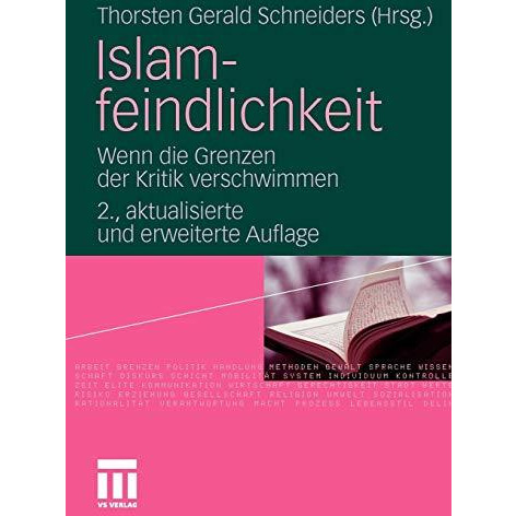 Islamfeindlichkeit: Wenn die Grenzen der Kritik verschwimmen [Paperback]