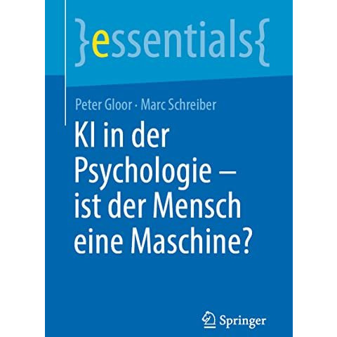 KI in der Psychologie - ist der Mensch eine Maschine? [Paperback]