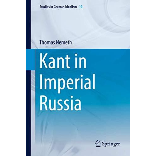 Kant in Imperial Russia [Hardcover]