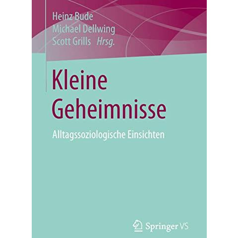 Kleine Geheimnisse: Alltagssoziologische Einsichten [Paperback]