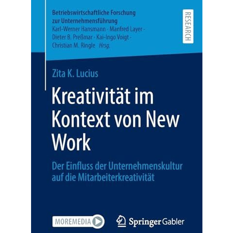 Kreativit?t im Kontext von New Work: Der Einfluss der Unternehmenskultur auf die [Paperback]