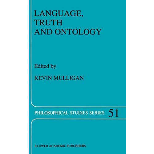 Language, Truth and Ontology [Hardcover]