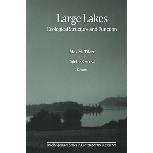 Large Lakes: Ecological Structure and Function [Paperback]