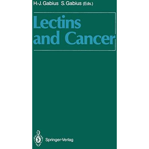 Lectins and Cancer [Paperback]