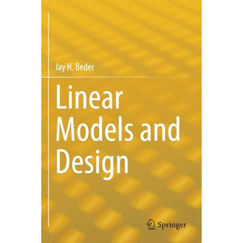 Linear Models and Design [Paperback]