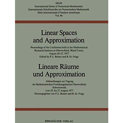 Linear Spaces and Approximation / Lineare R?ume und Approximation: Proceedings o [Paperback]