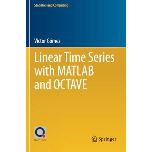 Linear Time Series with MATLAB and OCTAVE [Paperback]