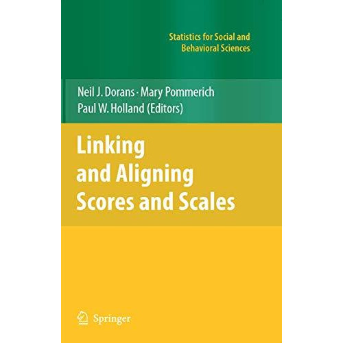 Linking and Aligning Scores and Scales [Hardcover]