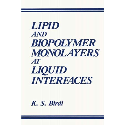 Lipid and Biopolymer Monolayers at Liquid Interfaces [Paperback]