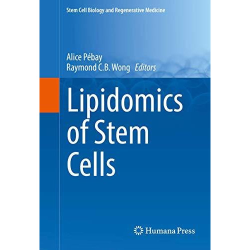 Lipidomics of Stem Cells [Hardcover]