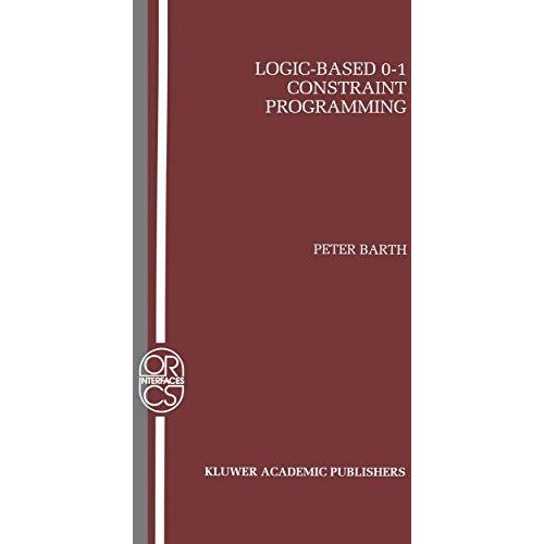 Logic-Based 01 Constraint Programming [Hardcover]