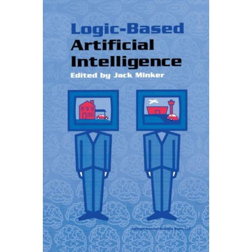 Logic-Based Artificial Intelligence [Paperback]