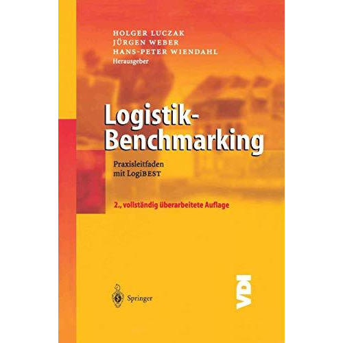 Logistik-Benchmarking: Praxisleitfaden mit LogiBEST [Hardcover]