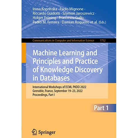 Machine Learning and Principles and Practice of Knowledge Discovery in Databases [Paperback]