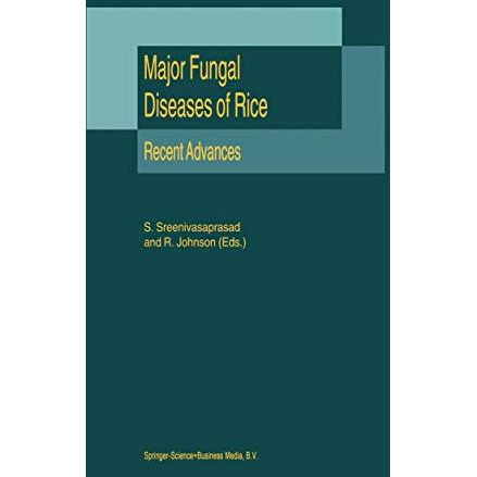 Major Fungal Diseases of Rice: Recent Advances [Paperback]