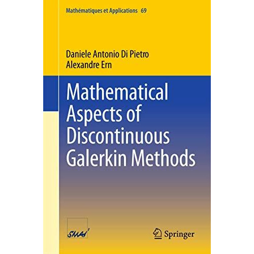 Mathematical Aspects of Discontinuous Galerkin Methods [Paperback]