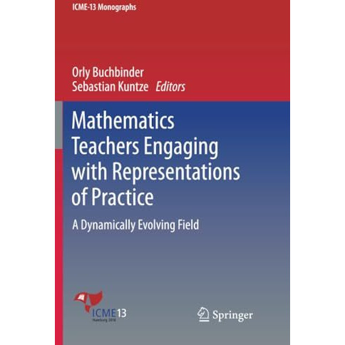 Mathematics Teachers Engaging with Representations of Practice: A Dynamically Ev [Paperback]