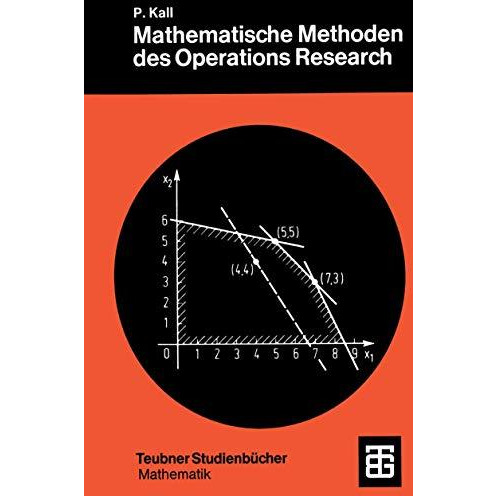 Mathematische Methoden des Operations Research: Eine Einf?hrung [Paperback]