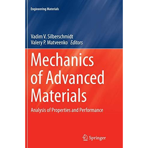 Mechanics of Advanced Materials: Analysis of Properties and Performance [Paperback]