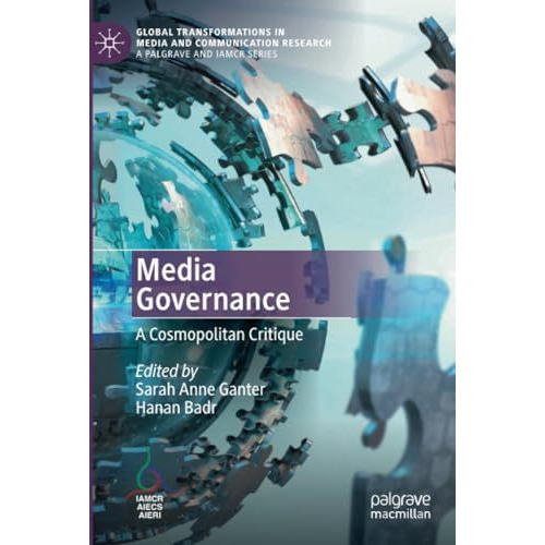 Media Governance: A Cosmopolitan Critique [Paperback]