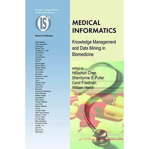 Medical Informatics: Knowledge Management and Data Mining in Biomedicine [Paperback]