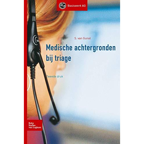 Medische achtergronden bij triage [Paperback]