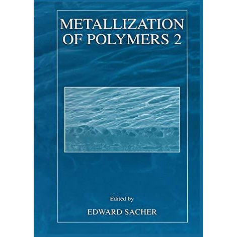 Metallization of Polymers 2 [Paperback]