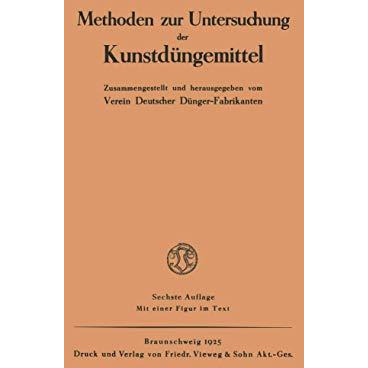 Methoden zur Untersuchung der Kunstd?ngemittel [Paperback]